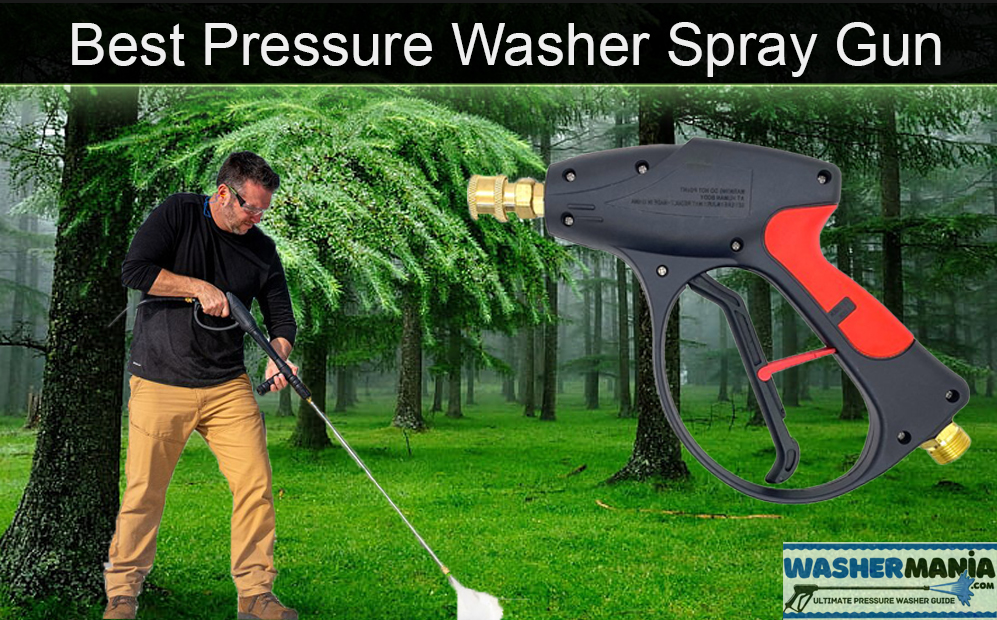 Best Pressure Washer Spray Gun