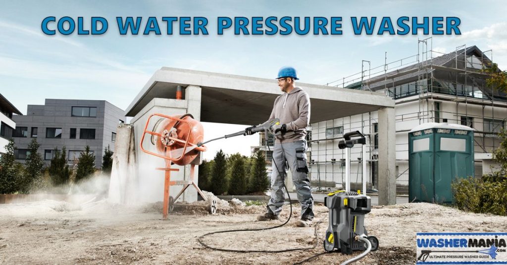 Cold Water Pressure Washer