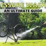 Pressure Washer – An Ultimate Guide