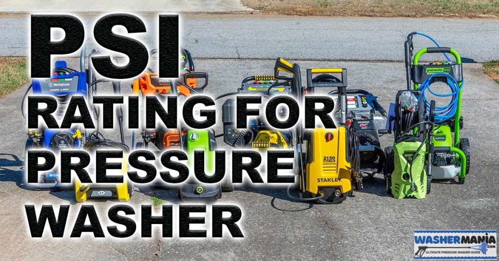PSI Ratings for Pressure Washer
